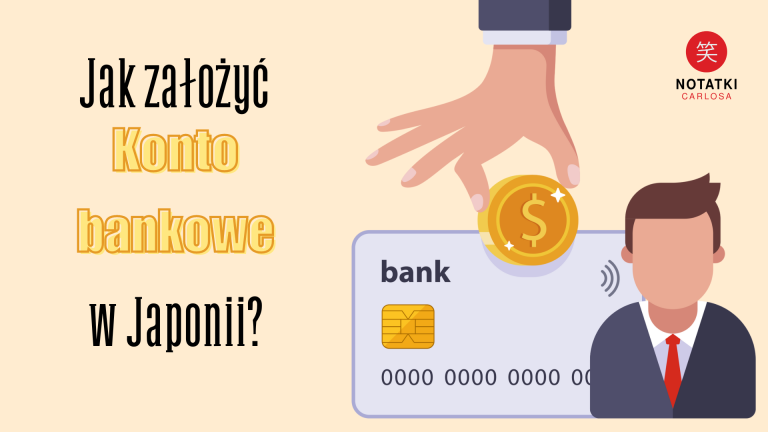 jak założyć konto bankowe w Japonii