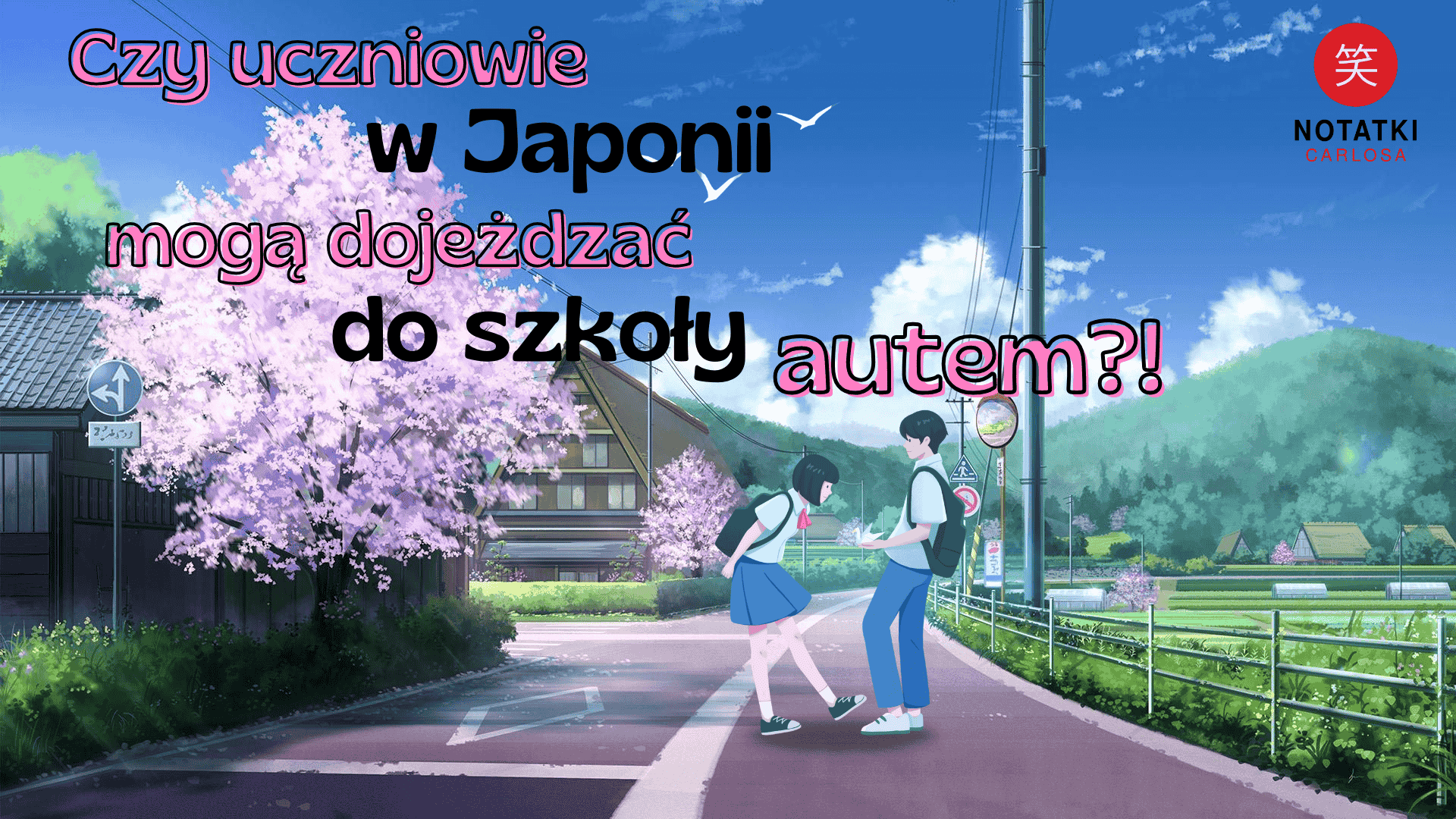 czy uczniowie dojeżdżają autem do szkoły w Japonii
